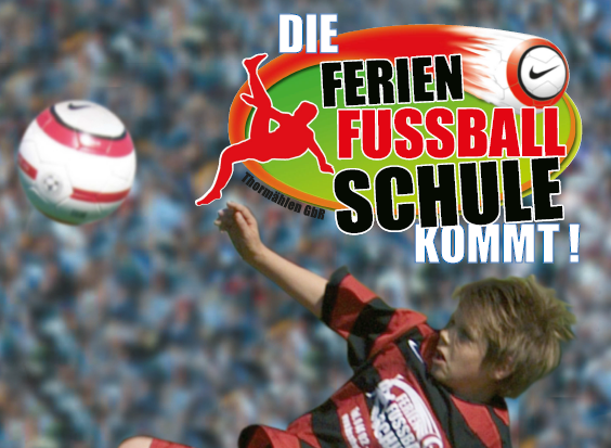 Fußball-Ferien-Schule kommt!